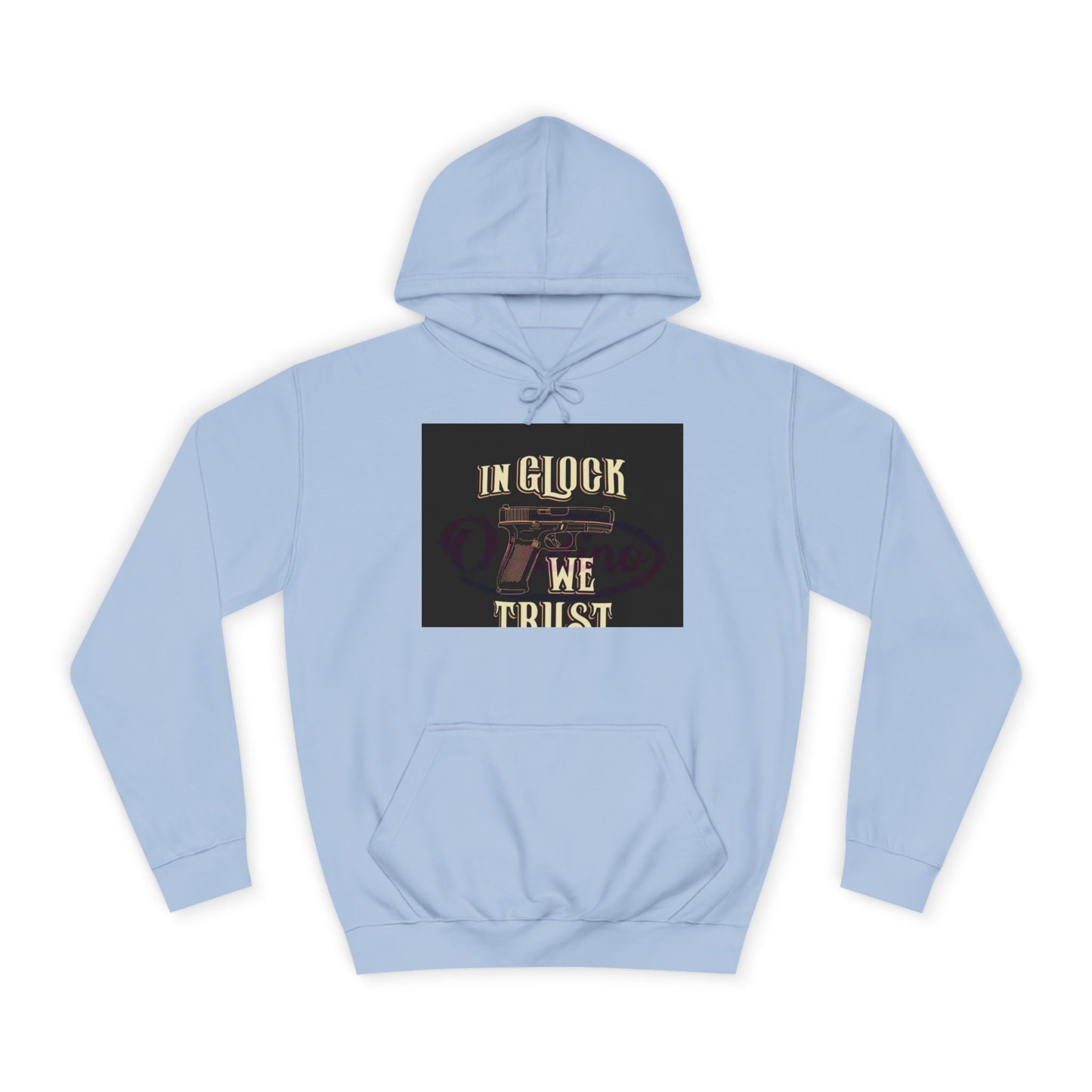 Gun Enthusiast Hoodie - In Glock We Trust | Unisex Sweatshirt for College Students, Gun Lovers, Casual Wear, Gift Idea