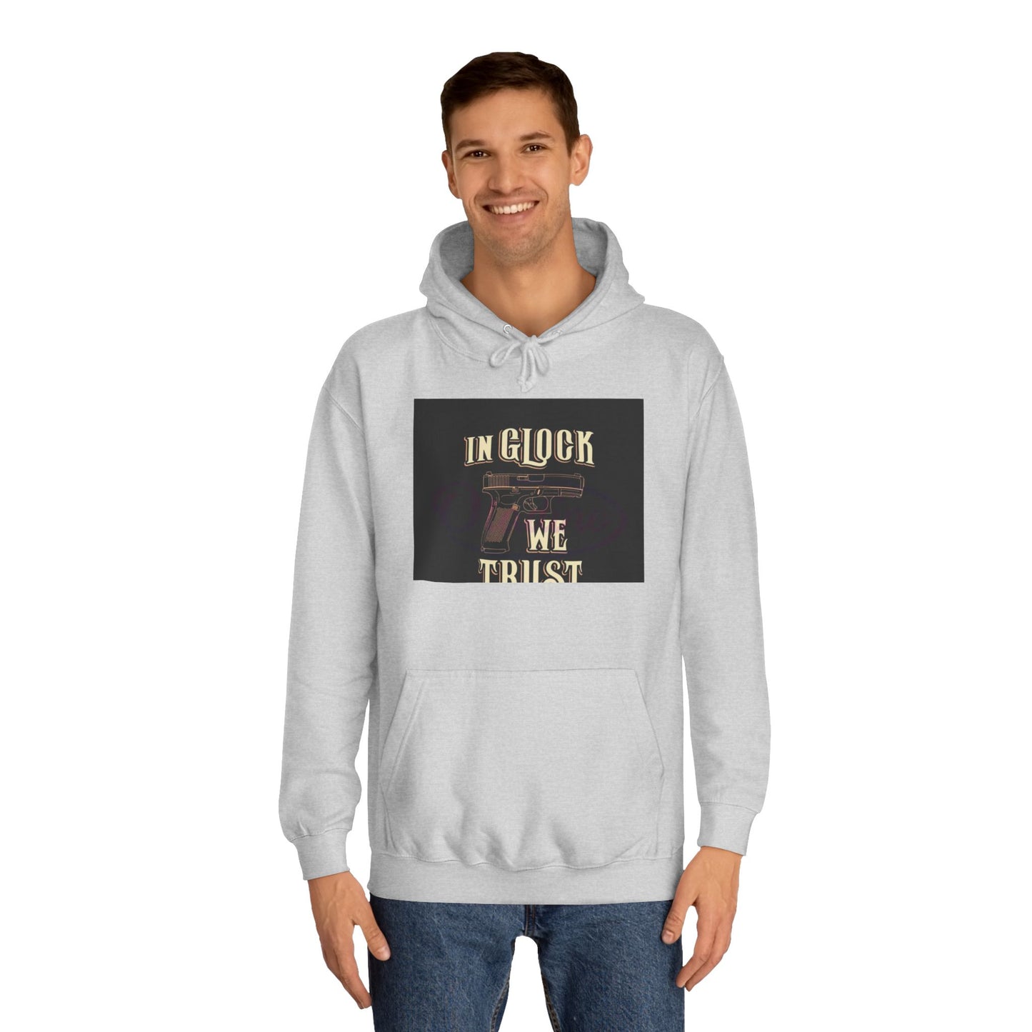 Gun Enthusiast Hoodie - In Glock We Trust | Unisex Sweatshirt for College Students, Gun Lovers, Casual Wear, Gift Idea