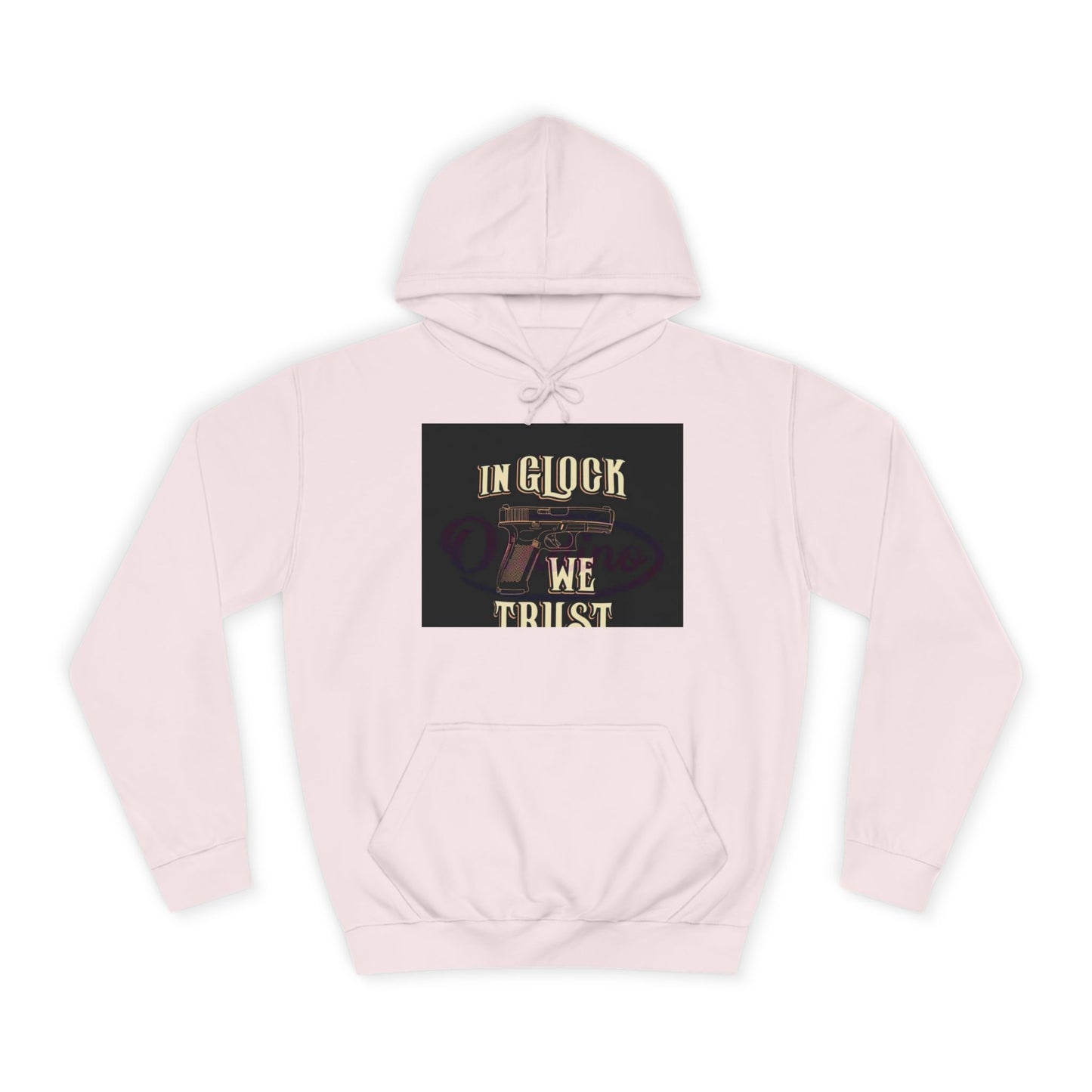 Gun Enthusiast Hoodie - In Glock We Trust | Unisex Sweatshirt for College Students, Gun Lovers, Casual Wear, Gift Idea