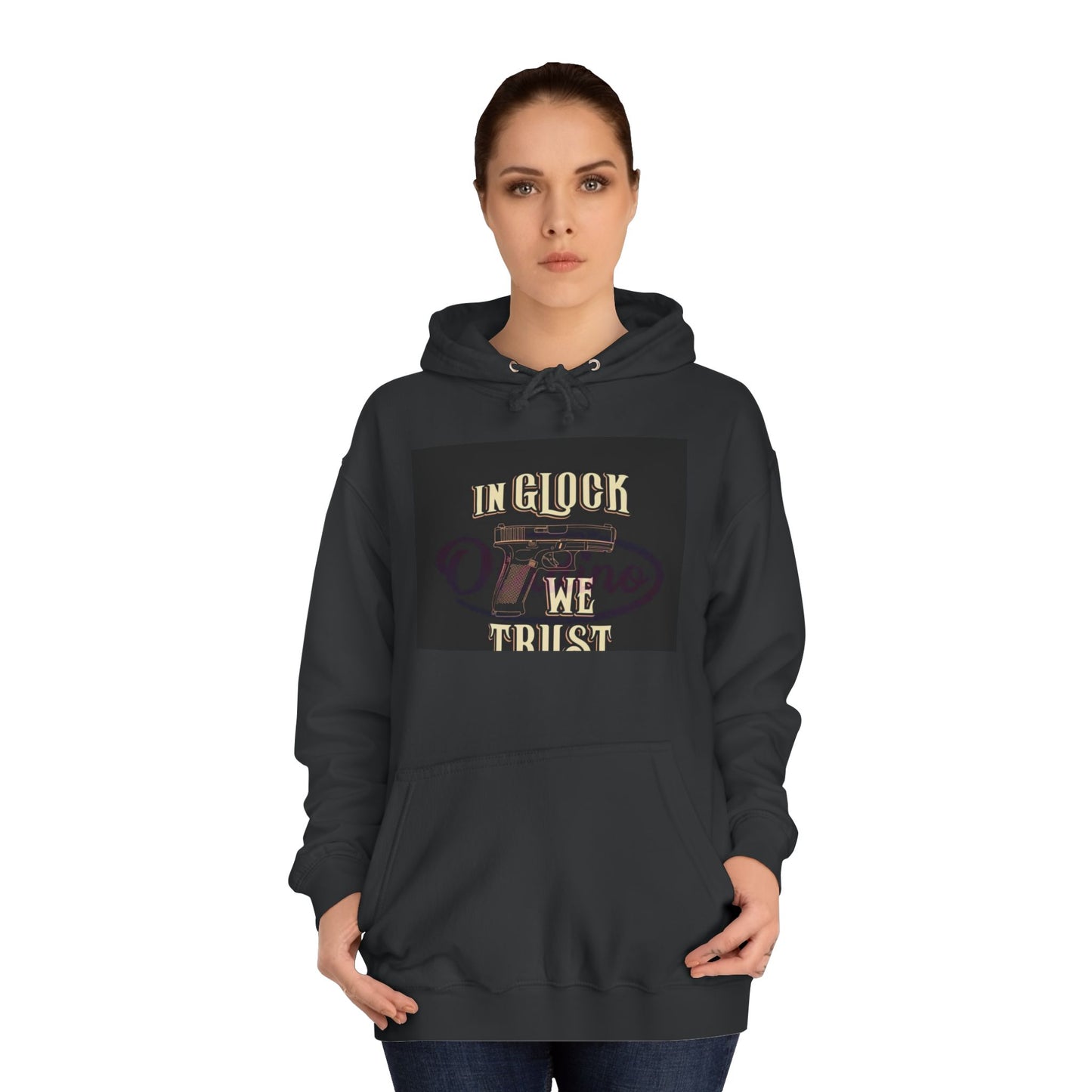 Gun Enthusiast Hoodie - In Glock We Trust | Unisex Sweatshirt for College Students, Gun Lovers, Casual Wear, Gift Idea